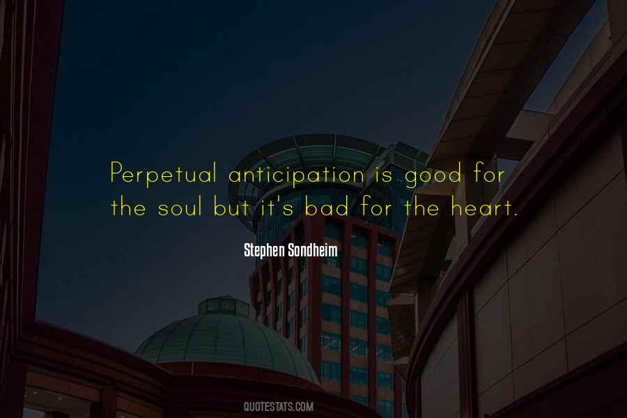 Quotes About Good Anticipation #1603203