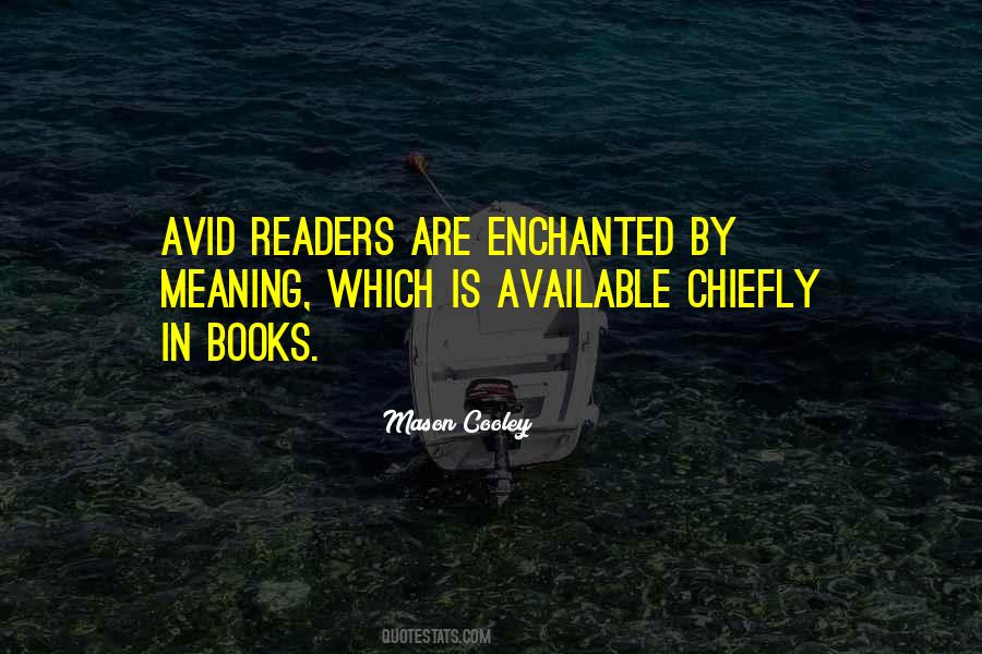 Quotes About Avid Readers #1081203