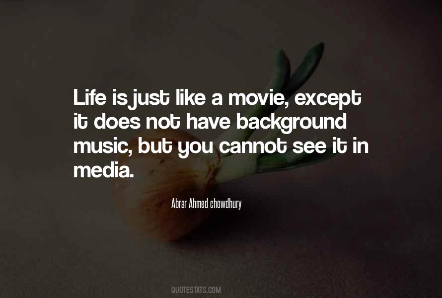 Quotes About Life Like A Movie #1136159
