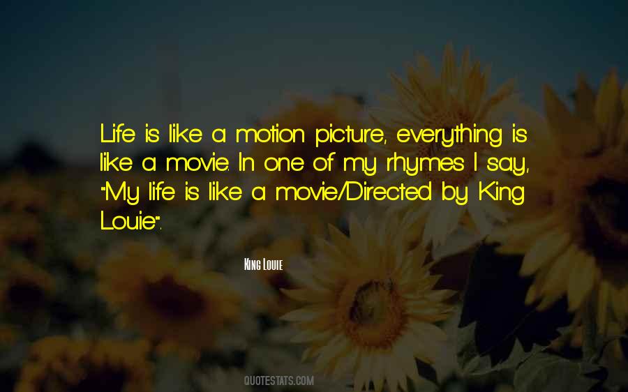 Quotes About Life Like A Movie #1375044