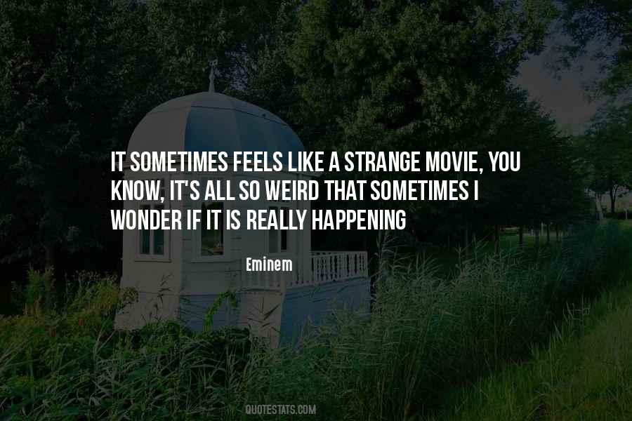 Quotes About Life Like A Movie #185483