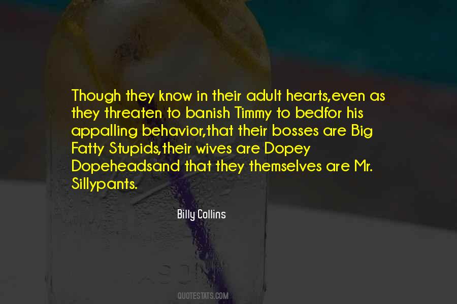 Quotes About Dopey #885639
