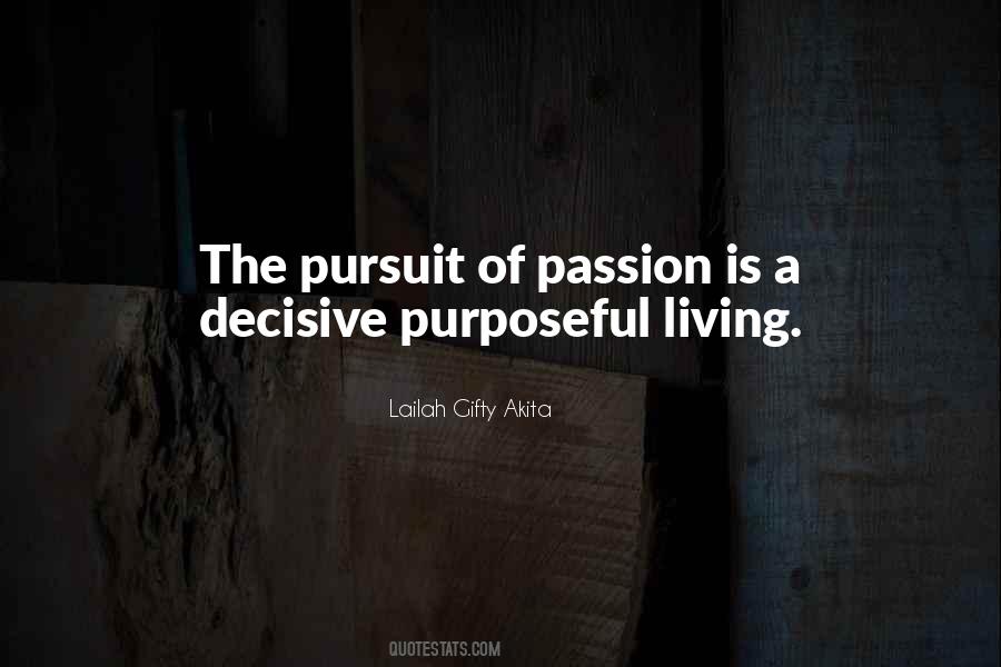 Quotes About Purposeful Living #1309257