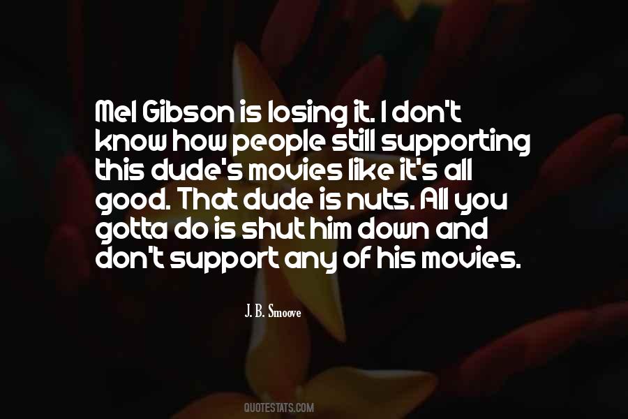 People Supporting You Quotes #1424697