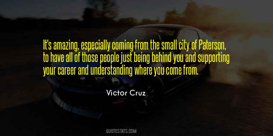 People Supporting You Quotes #1828472