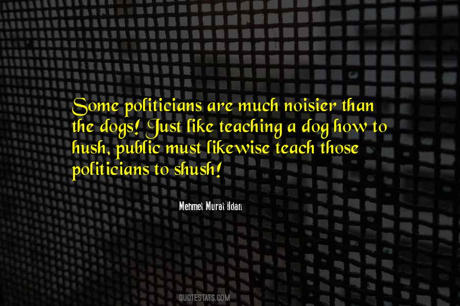Politicians Quotations Quotes #506099