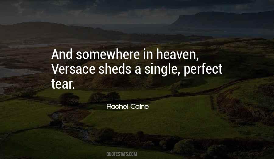 Perfect Heaven Quotes #1129680