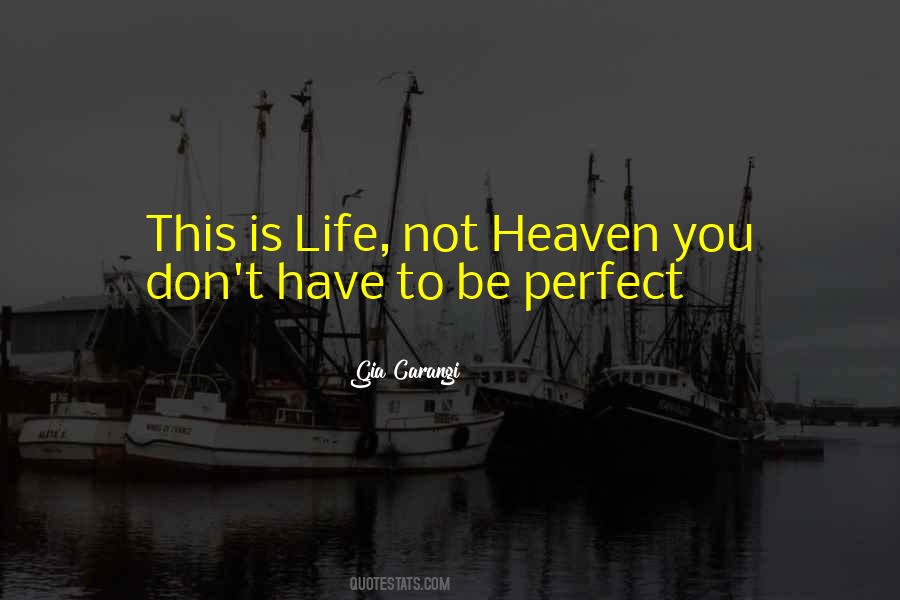 Perfect Heaven Quotes #1778257