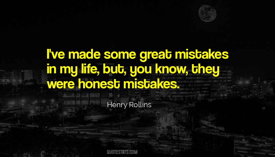 Quotes About Honest Mistakes #1607116