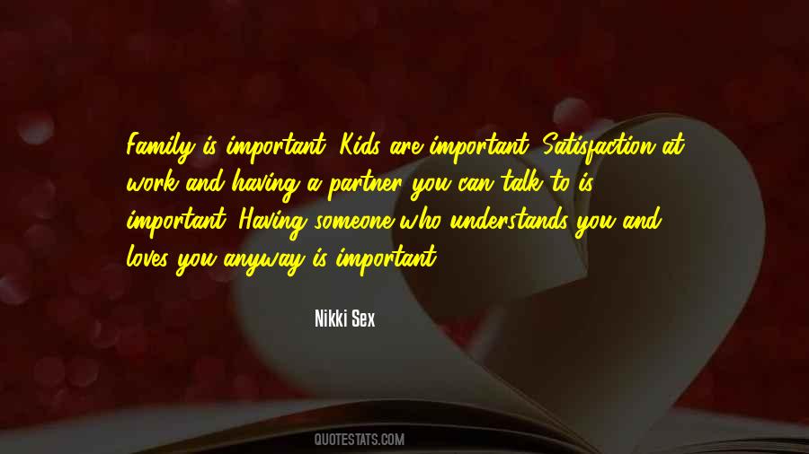 Quotes About Someone Who Understands #417962