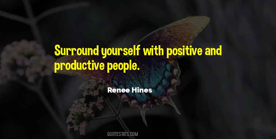 Surround Yourself With Positive People Quotes #1456842