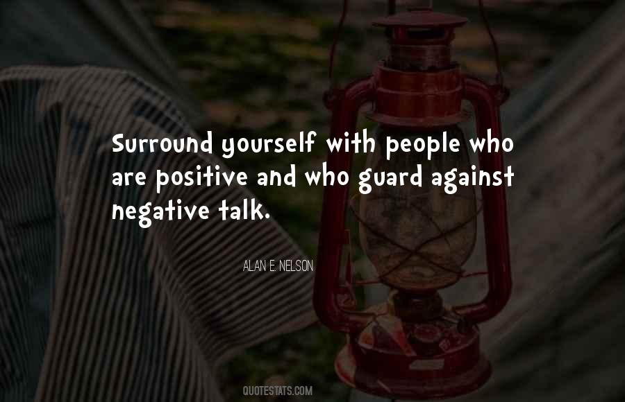 Surround Yourself With Positive People Quotes #37863