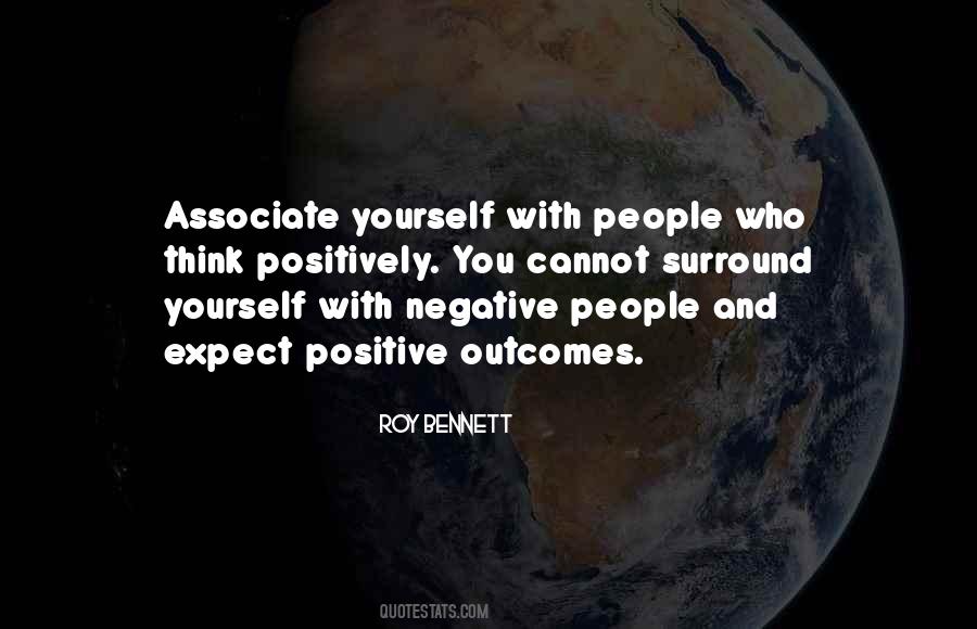 Surround Yourself With Positive People Quotes #788319