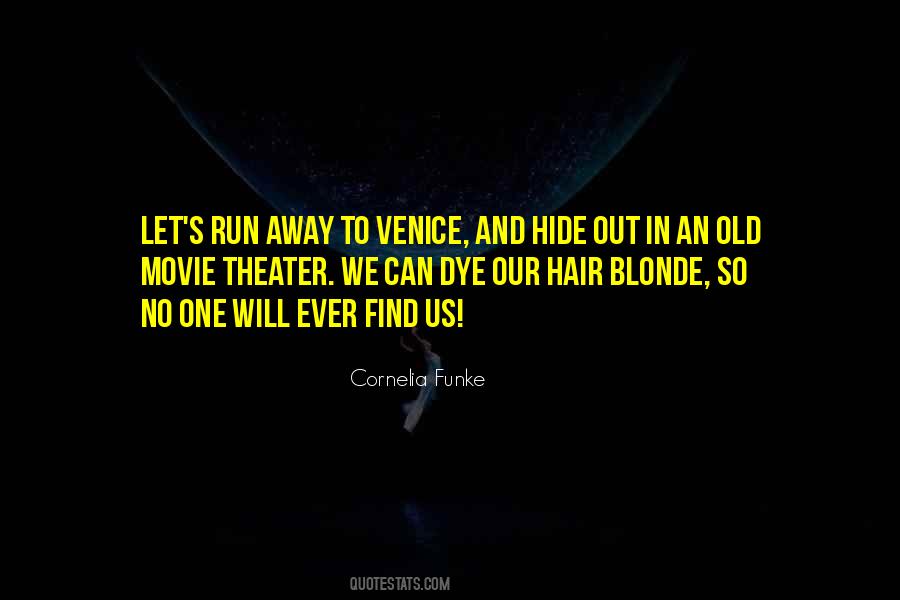 Hide Out Quotes #324099