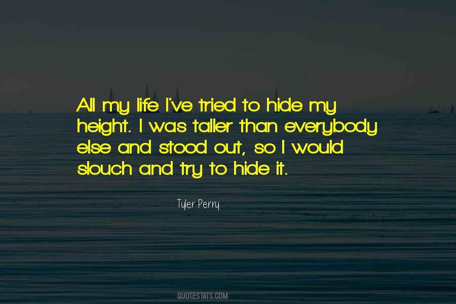 Hide Out Quotes #329643