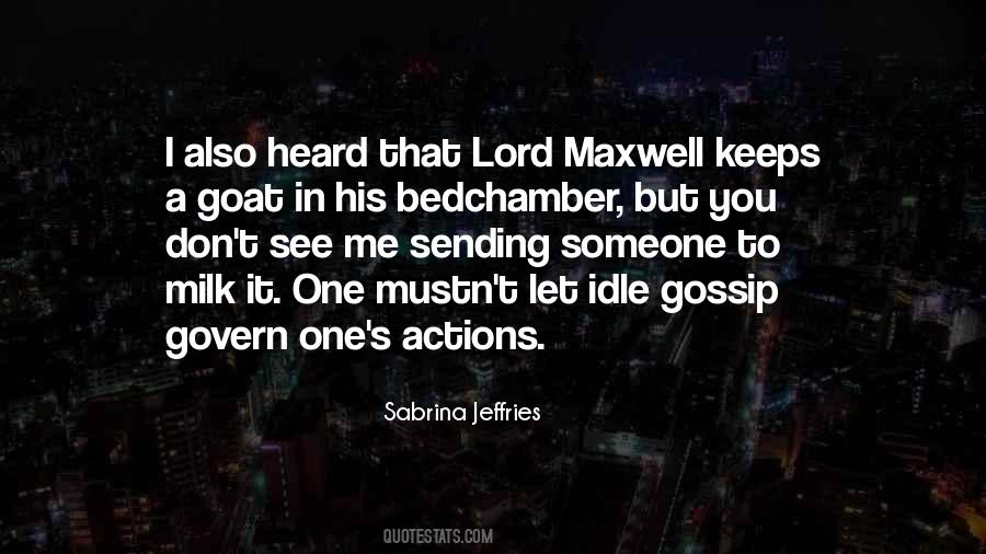 Quotes About Idle Gossip #1096202