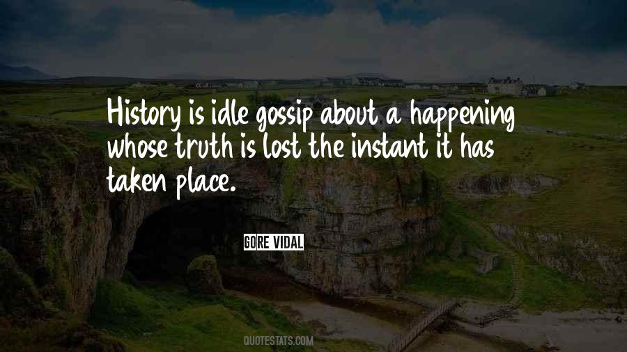 Quotes About Idle Gossip #830428