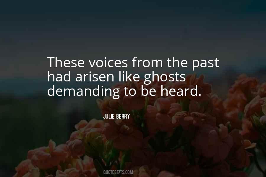 Quotes About Voices From The Past #608391