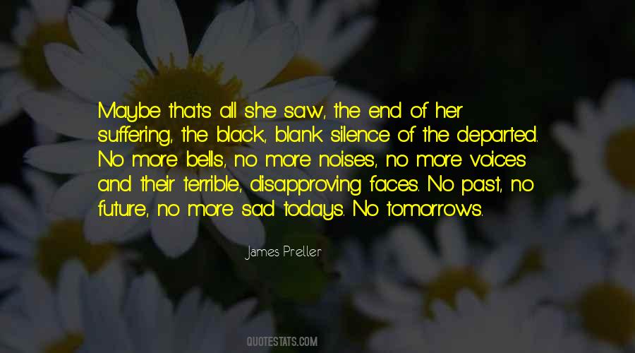 Quotes About Voices From The Past #727248