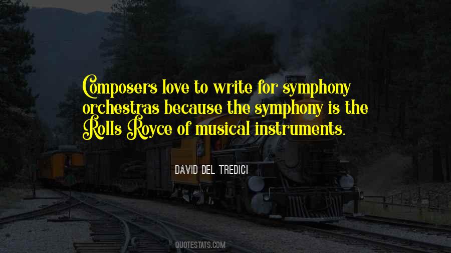 Quotes About Symphony Orchestras #1240328