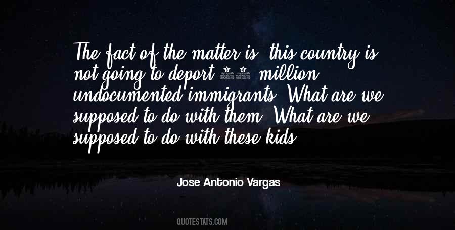 The Immigrants Quotes #280350