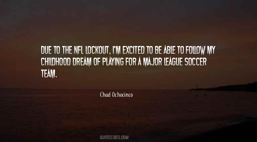A Soccer Team Quotes #1544200