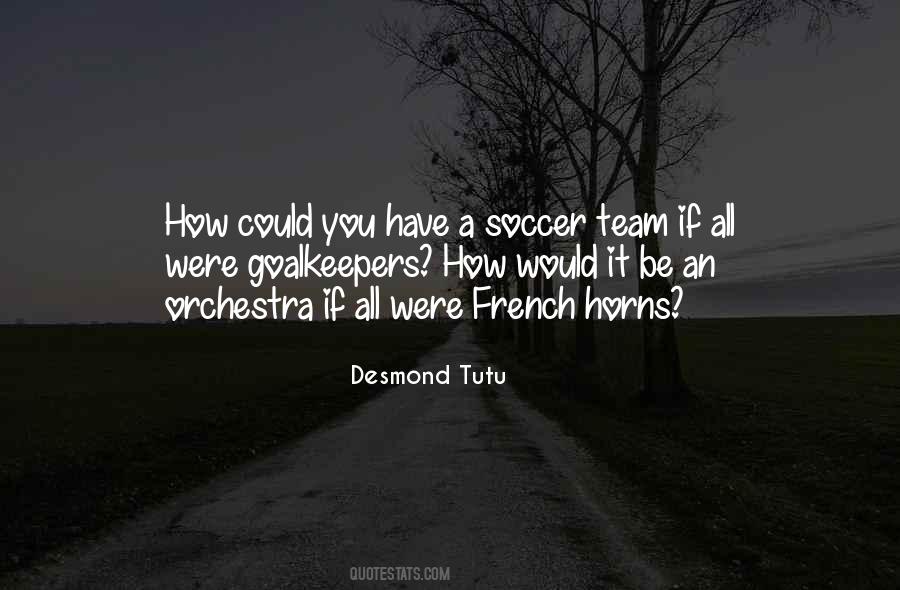 A Soccer Team Quotes #858030