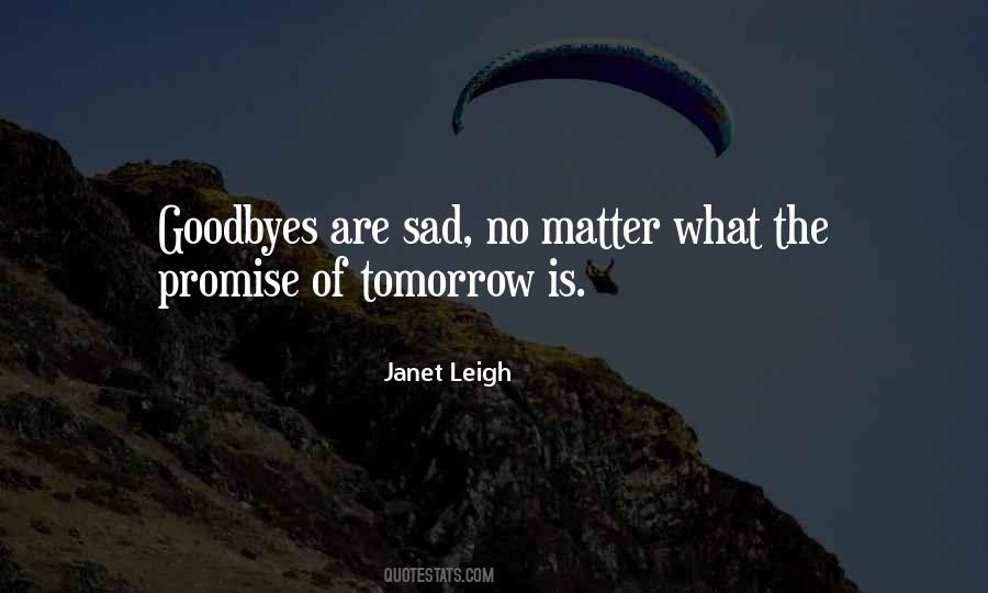 Quotes About Sad Goodbyes #178495