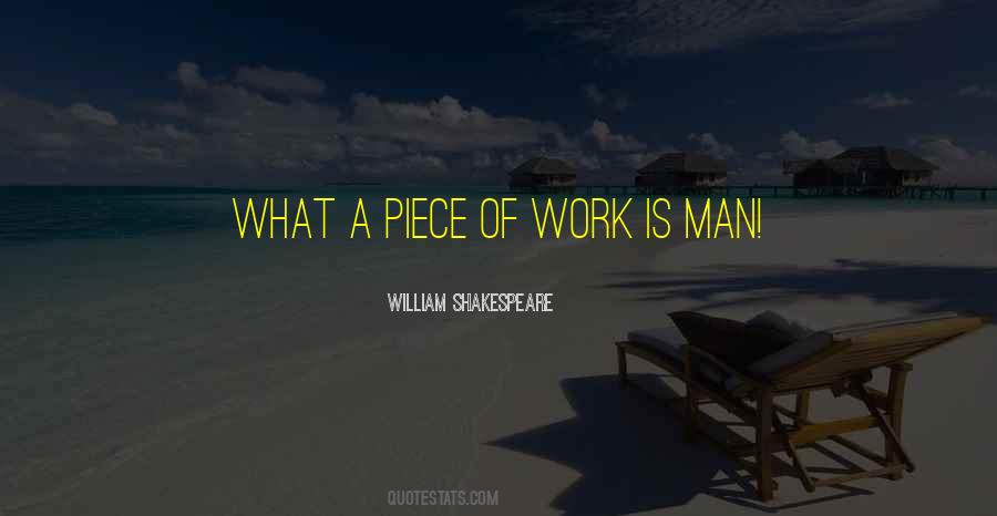 Piece Of Work Quotes #1020406