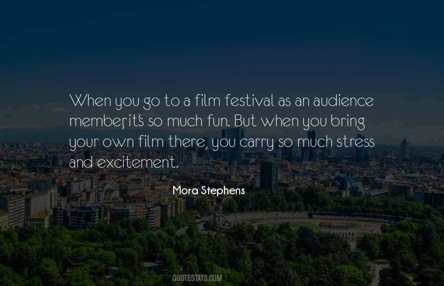 Quotes About Film Festivals #462294