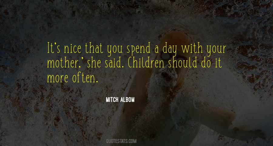 For One More Day Mitch Albom Quotes #840721