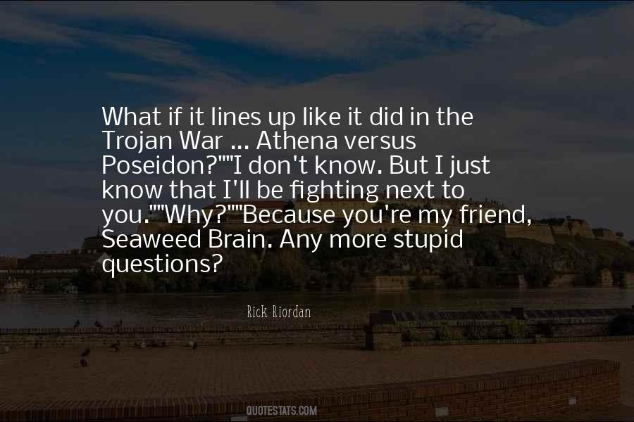 Quotes About The Trojan War #686916