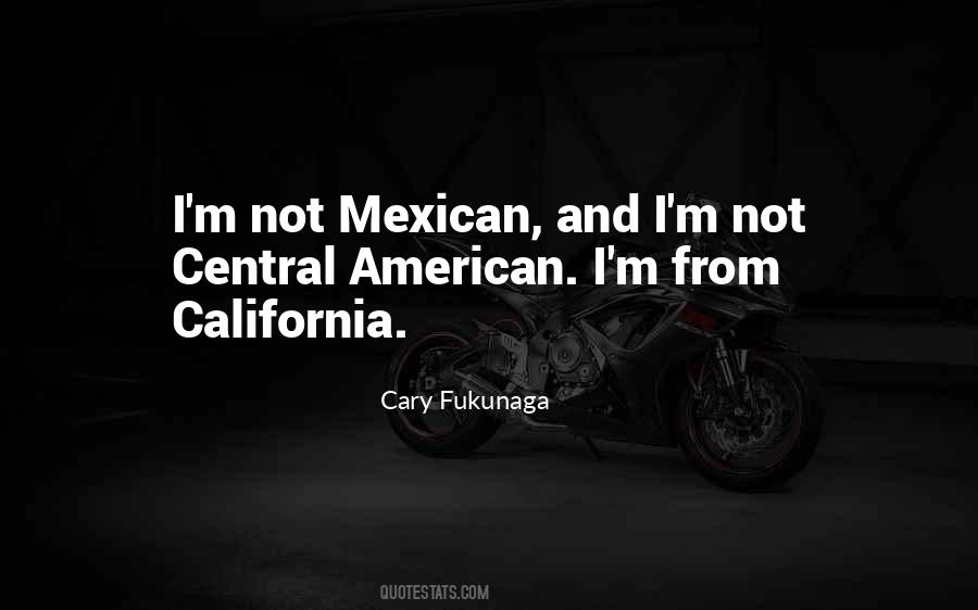 Quotes About Mexican American #1375620