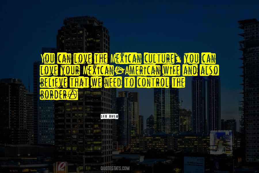 Quotes About Mexican American #1433145
