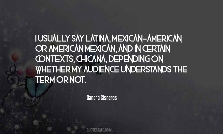 Quotes About Mexican American #1726472