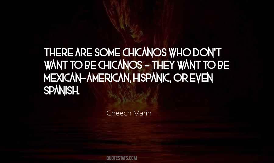Quotes About Mexican American #5338