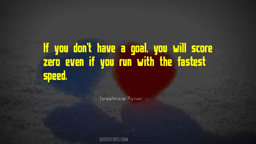 A Goal Quotes #1221517