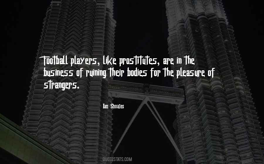 Quotes About Prostitutes #1102932