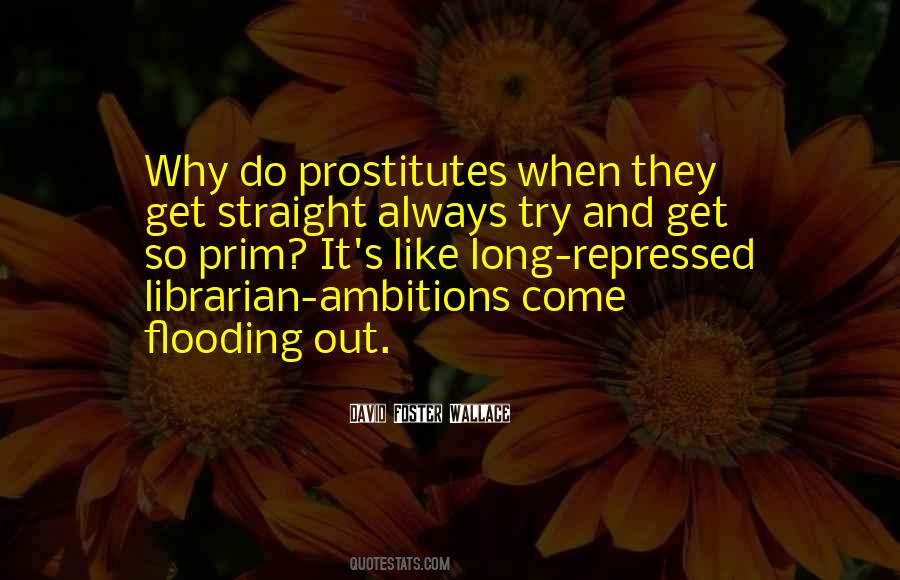 Quotes About Prostitutes #1136335