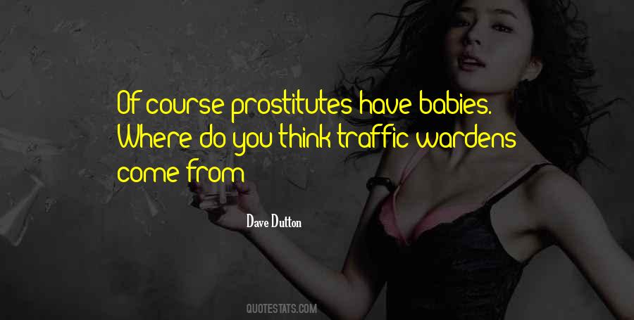 Quotes About Prostitutes #484003