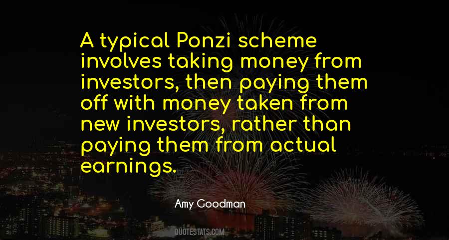 Quotes About Ponzi Scheme #580258