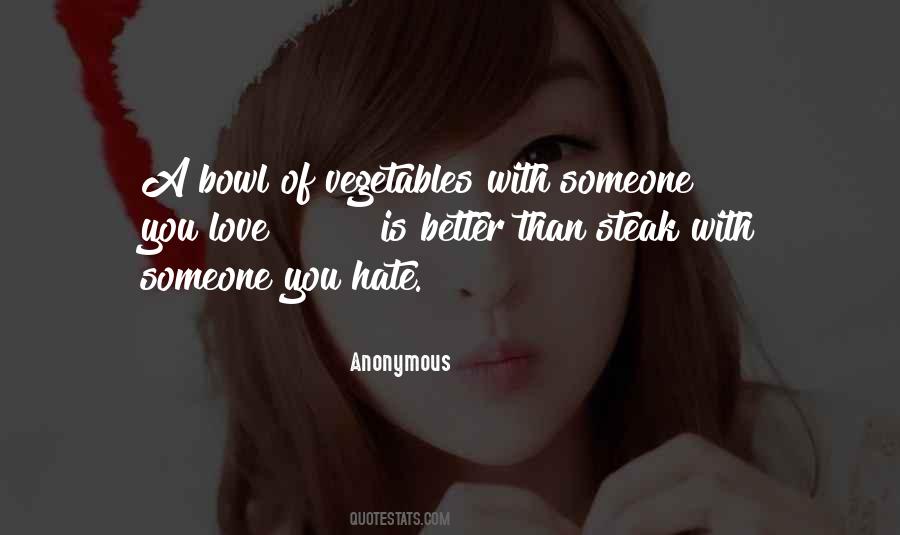 Quotes About Hate Someone You Love #1018358