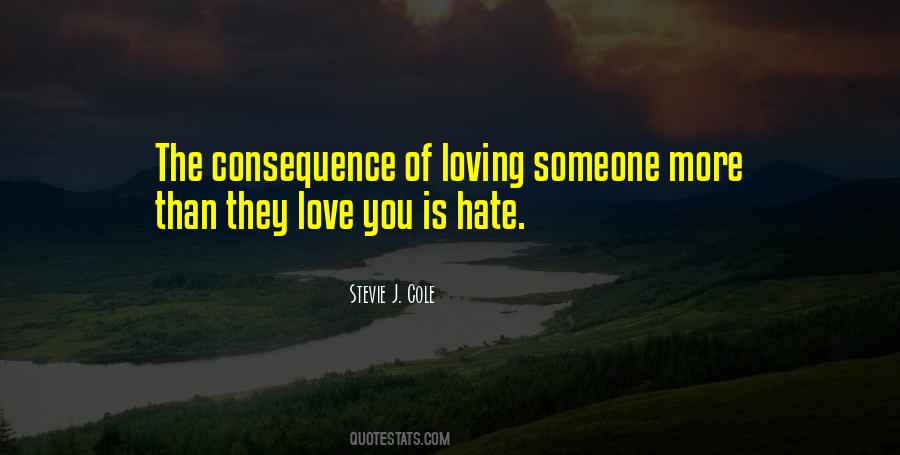 Quotes About Hate Someone You Love #1540473