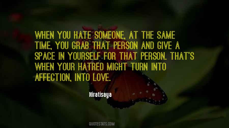 Quotes About Hate Someone You Love #1541359