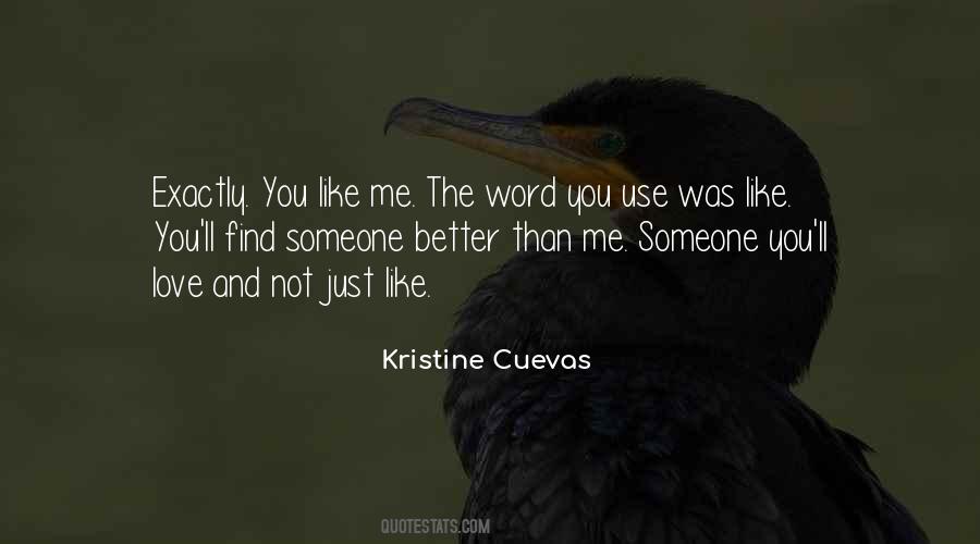 Quotes About Hate Someone You Love #1747718