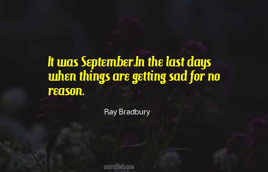 Quotes About Sad For No Reason #1872419