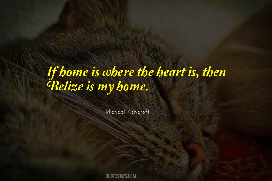 Quotes About Home Is Where The Heart Is #1378613