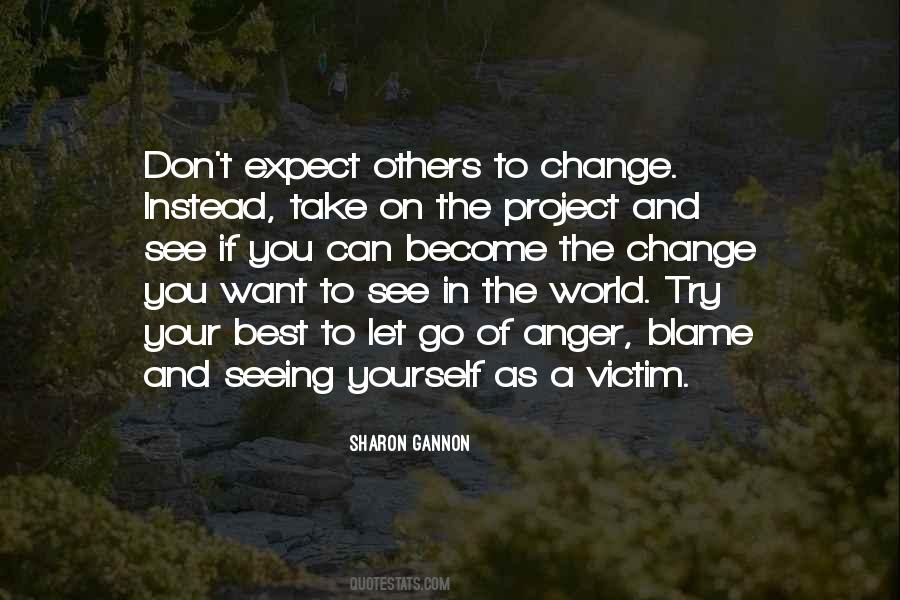 Quotes About Trying To Change The World #951171