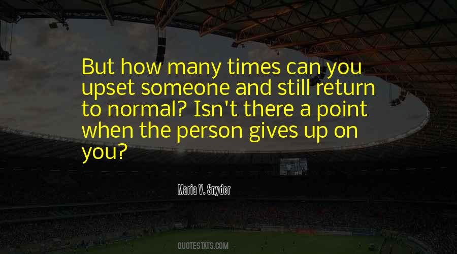 Quotes About Upset #1749793