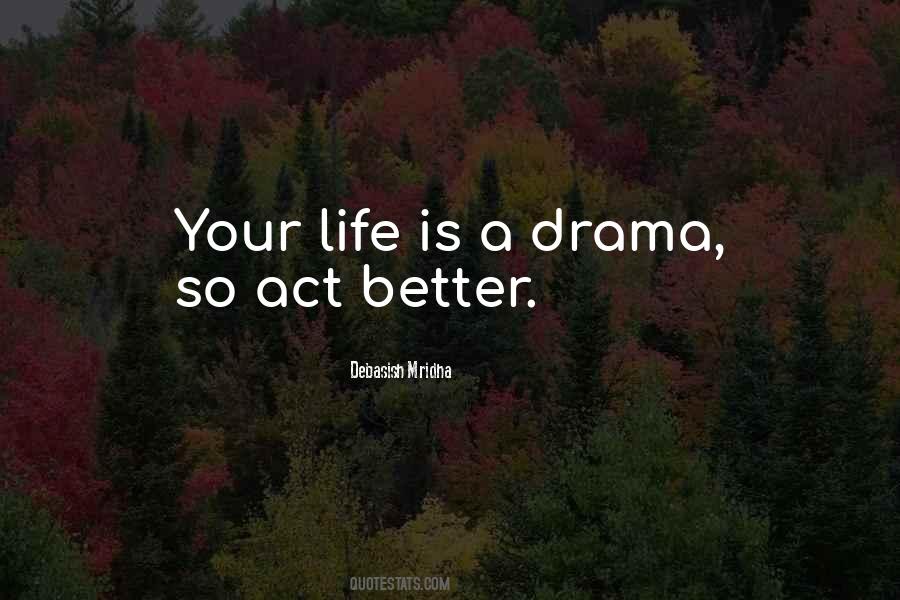 Quotes About Drama Education #361974